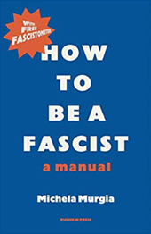 Michela Murgia | How to Be a Fascist