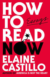 Elaine Castillo | How to Read Now