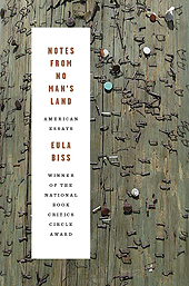 Eula Biss | Notes from No Man’s Land: American Essays