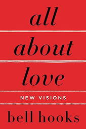 bell hooks | All About Love